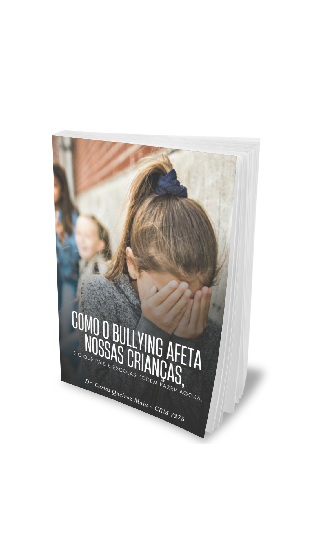 Bullying: Feridas Invisíveis